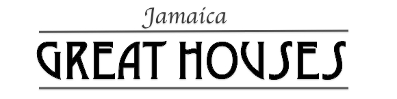 Jamaica Great Houses